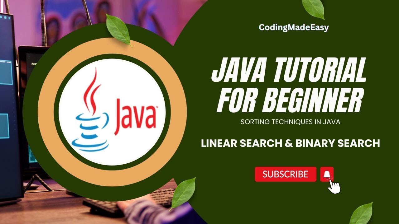 Sorting in Java for Beginners | Linear Search | Binary Search | Merge Sort | Java Tutorial Beginners