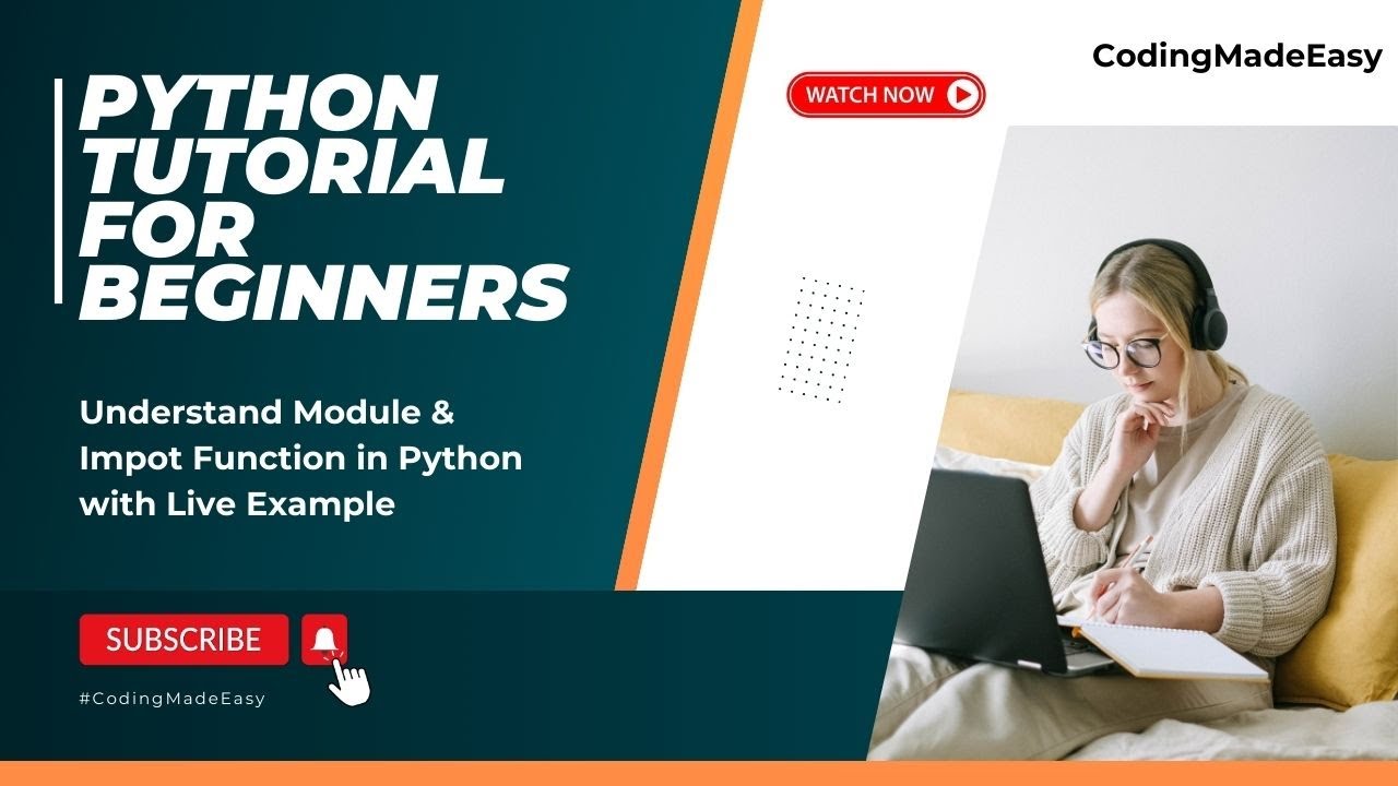 Python Tutorial For Beginner | How To Use Import & Module in Python | Live Example #coding