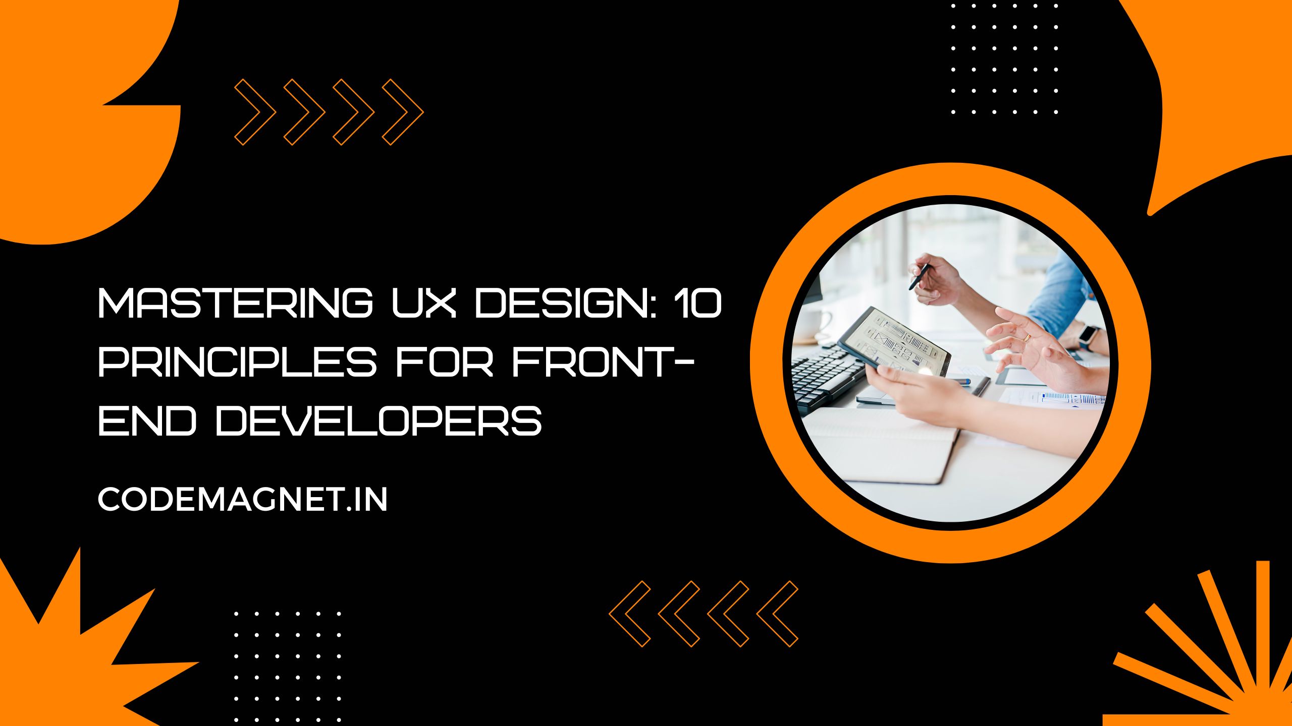 Mastering UX Design: 10 Principles for Front-End Developers