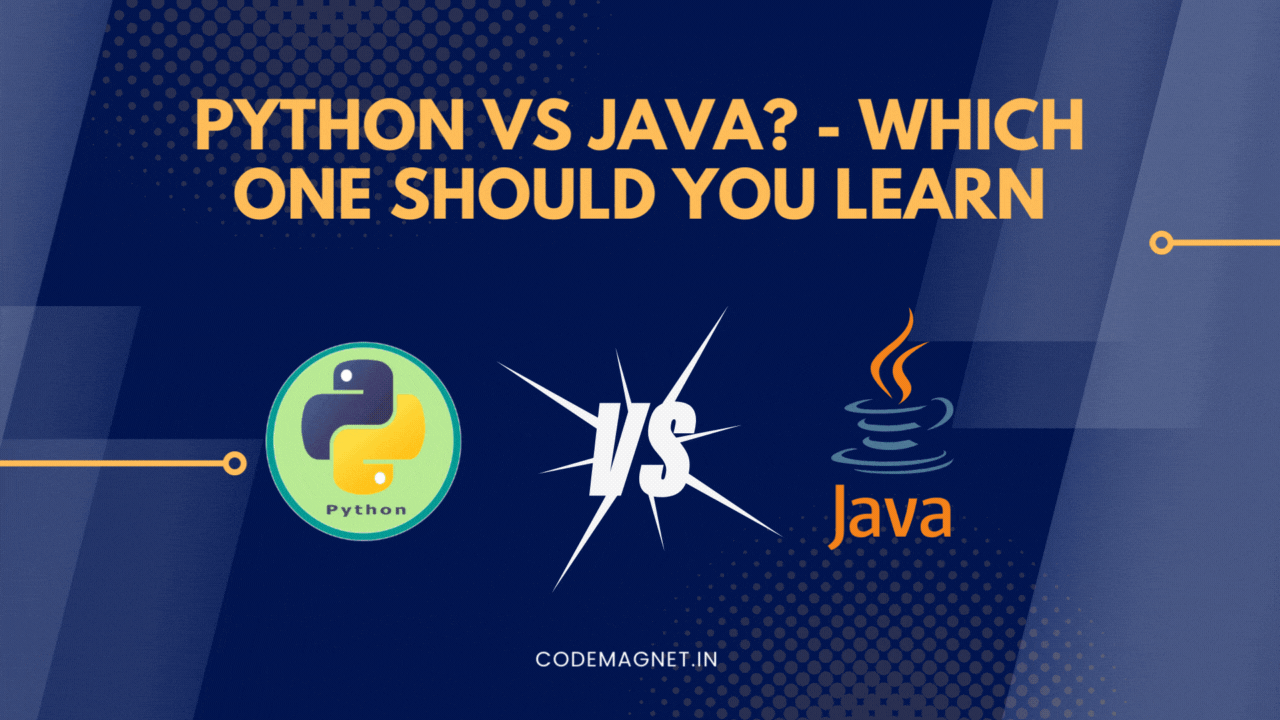 Python Vs Java ? – Which One Should You Learn