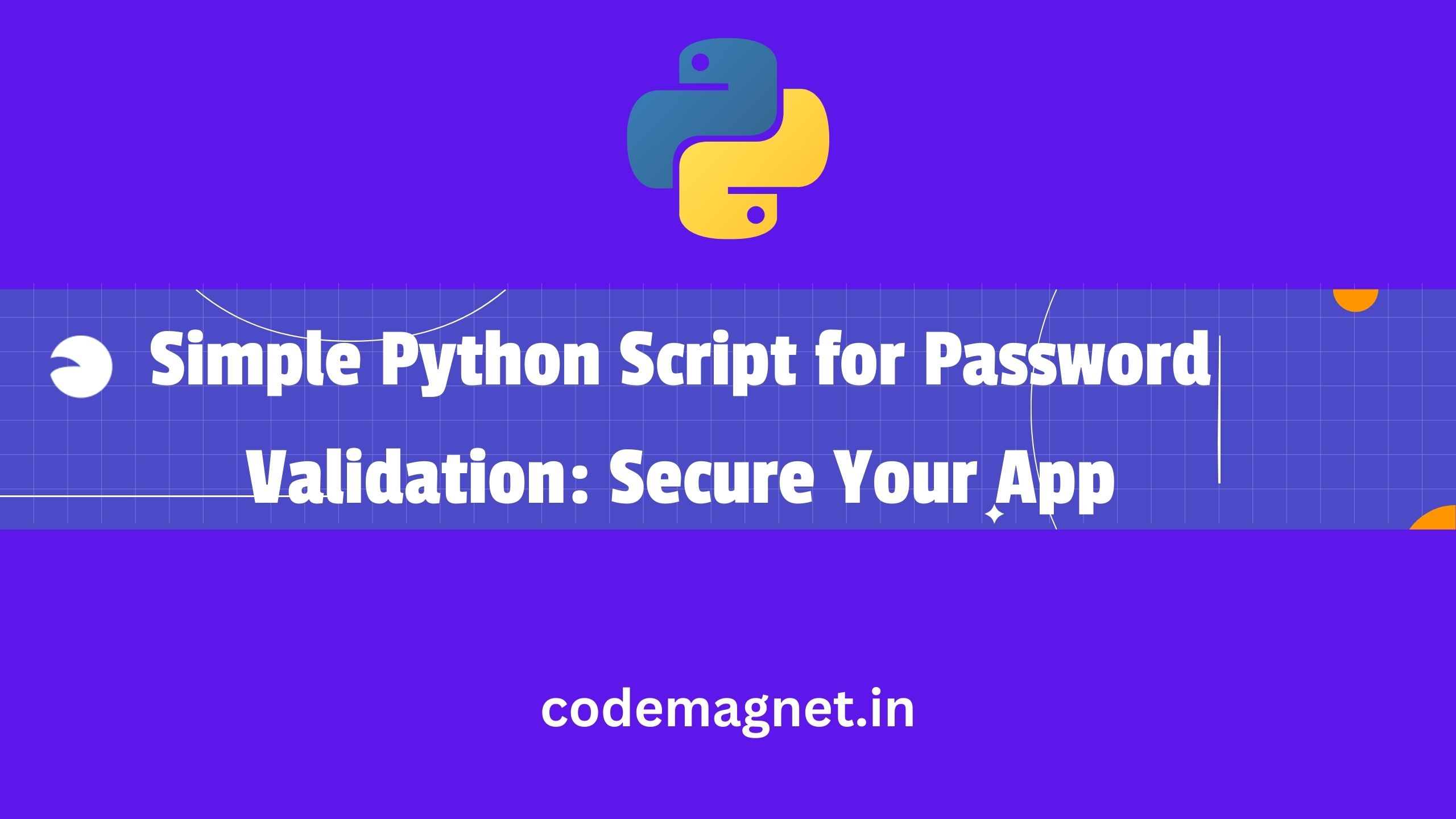 Simple Python Script for Password Validation: Secure Your App