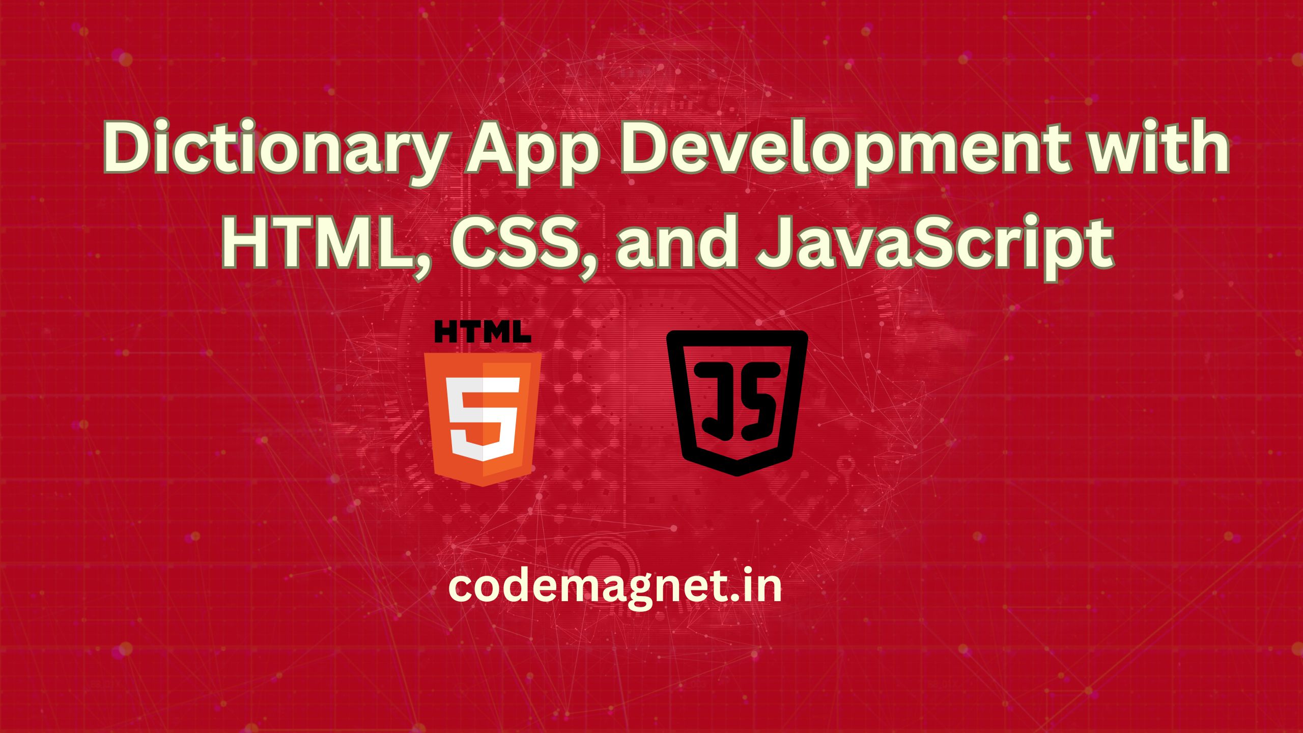 Dictionary App Development with HTML, CSS, and JavaScript